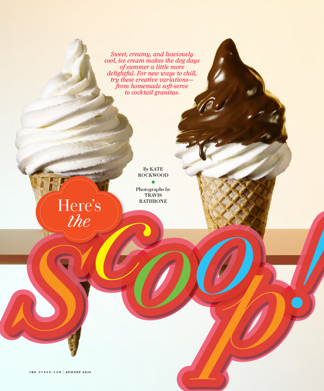 Here’s the Scoop